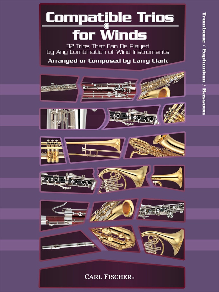 Compatible trios for winds (Trombone, euphonium, bassoon)