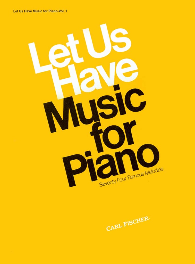 Let us have music for piano 1