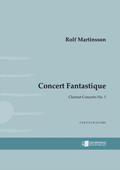 Concert Fantastique - Clarinet Concerto No. 1 (Study Score)