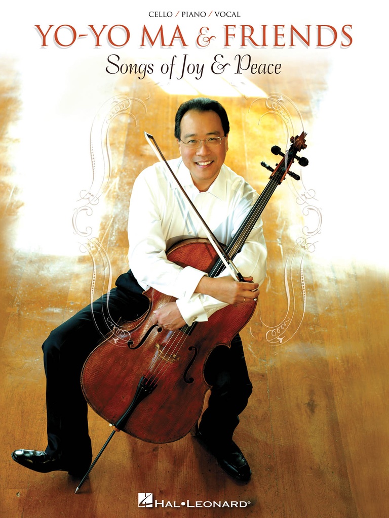 Yo-Yo Ma & Friends : Songs of joy & peace