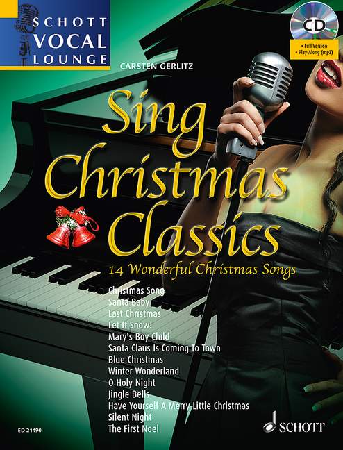 Sing Christmas Classics (14 Wonderful Christmas songs)