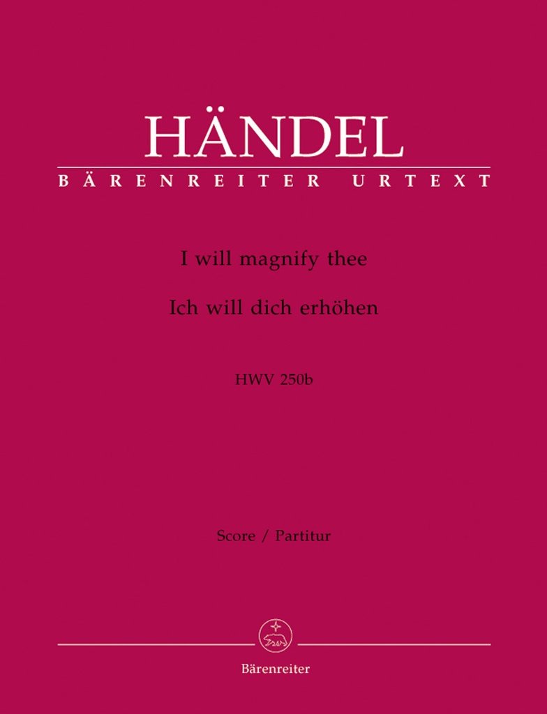 I will magnify Thee, HWV.250b (Full score)