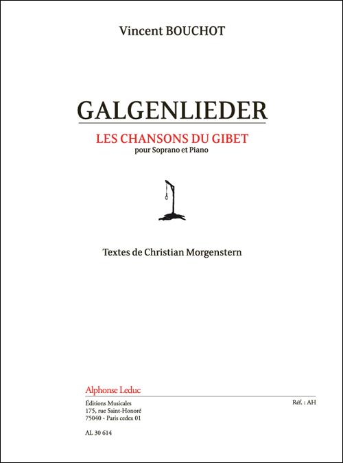 Galgenlieder - Les chansons du Gibet