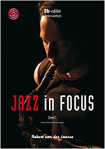 Jazz in Focus - Deel 1 (Altsaxofoon)