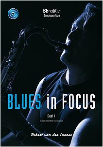 Blues in Focus - Deel 1 (Tenorsaxofoon)