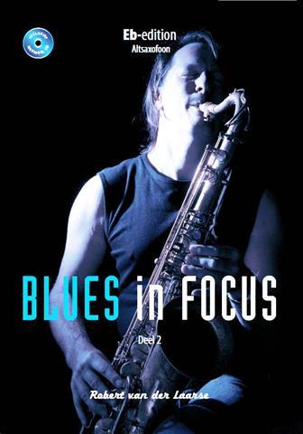 Blues in Focus - Deel 2 (Altsaxofoon)