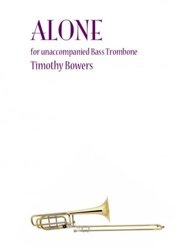 Alone for unaccompanied Bass Trombone