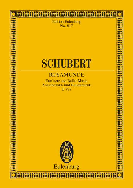 Rosamunde, Op.26 - Ballet and incidental music (Study score)