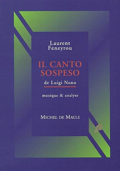 Il Canto Sospeso de Luigi Nono