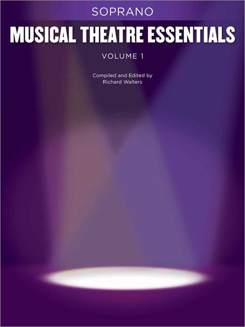 Musical Theatre Essentials - Vol.1: Soprano