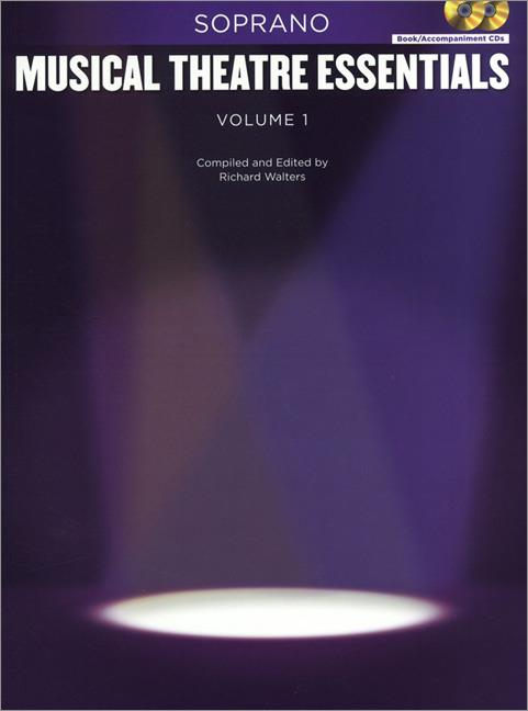 Musical Theatre Essentials - Vol.1: Soprano