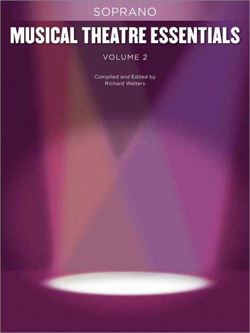 Musical Theatre Essentials - Vol.2: Soprano