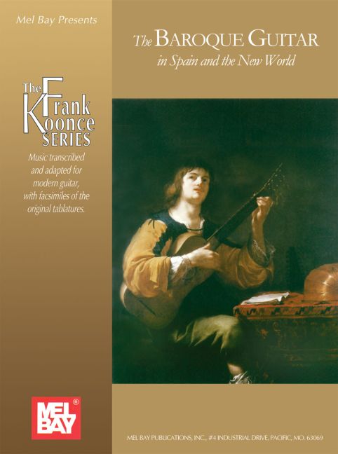 The Baroque Guitar in Spain and the New World