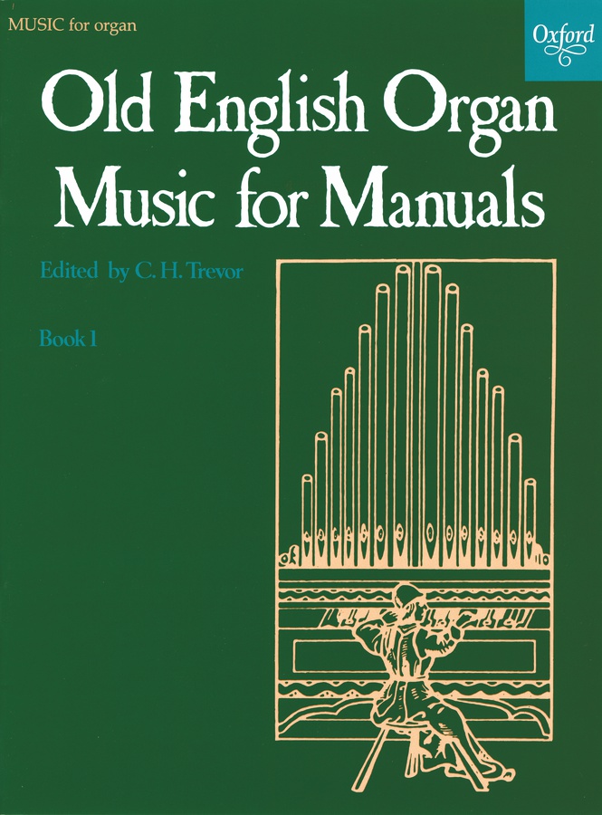 Old English Organ Music for Manuals – Vol.1