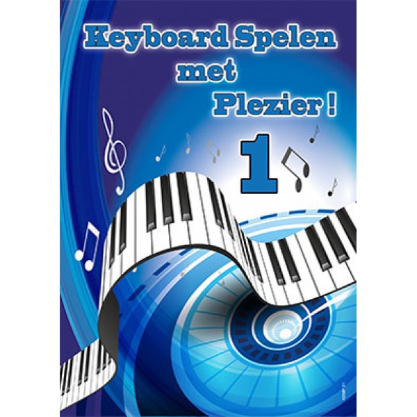 Keyboard Spelen met Plezier - Deel 1