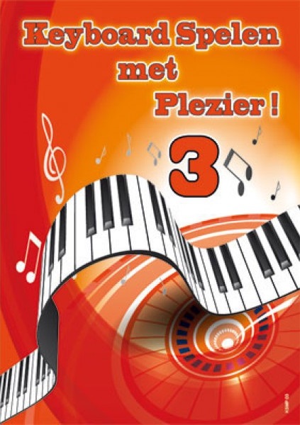 Keyboard Spelen met Plezier - Deel 3