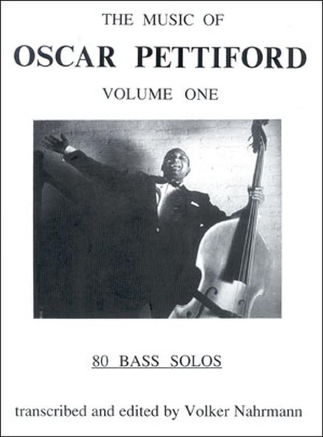 The Music of Oscar Pettiford - Vol.1