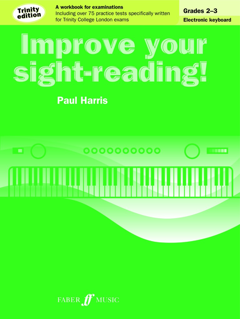 Improve Your Sight-Reading! Electronic Keyboard - Grades 2-3