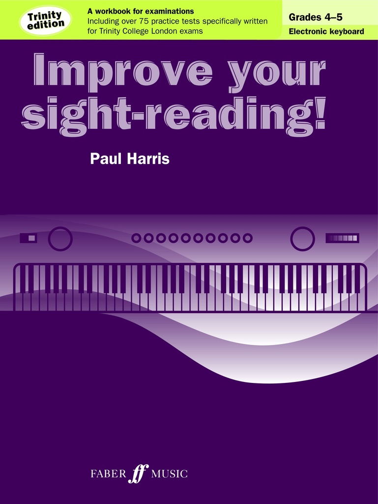 Improve Your Sight-Reading! Electronic Keyboard - Grades 4-5