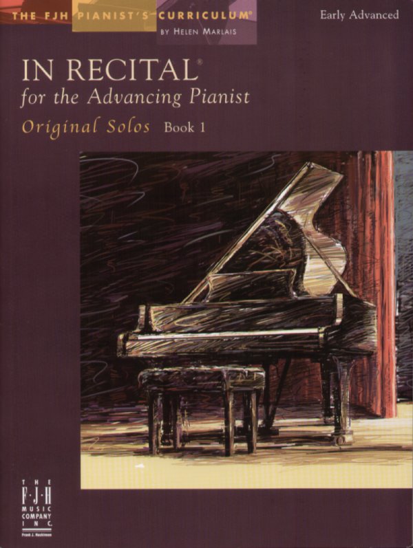 In Recital for The Advancing Pianist: Original Solos - Vol.1