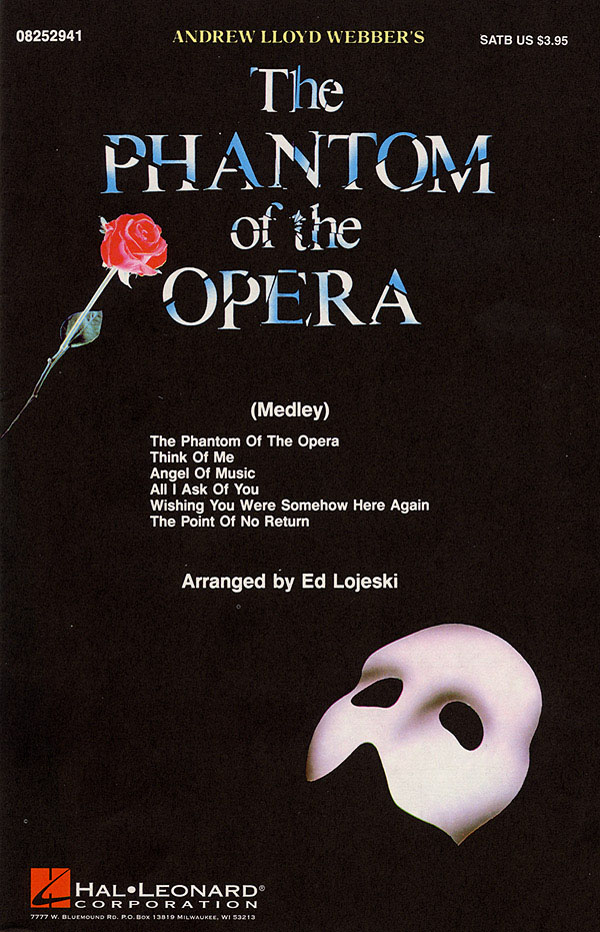 The Phantom Of The Opera (Choral Medley)