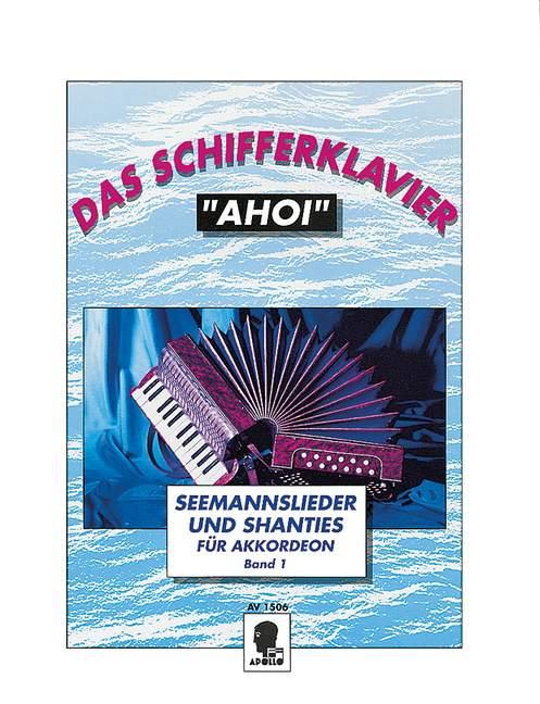 Das Schifferklavier - Ahoi 1