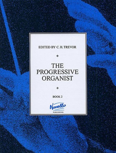 The Progressive Organist - Vol.2