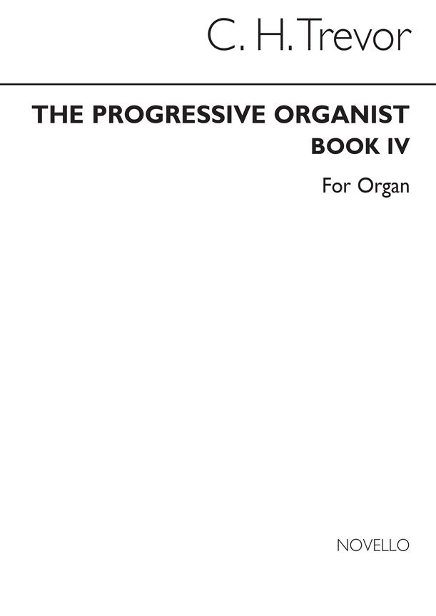 The Progressive Organist - Vol.4