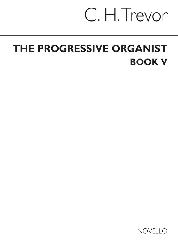 The Progressive Organist - Vol.5