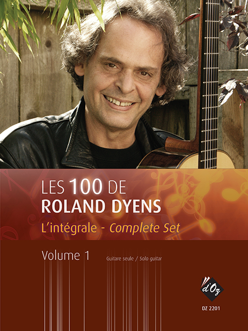 Les 100 de Roland Dyens - Vol.1