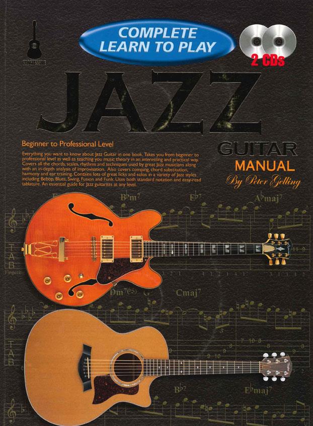 Complete Learn to Play Jazz Guitar Manual (+ 2cd's)