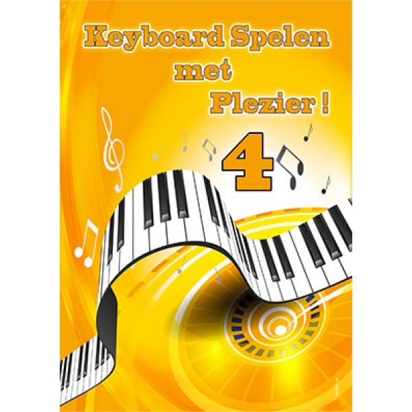 Keyboard Spelen met Plezier - Deel 4