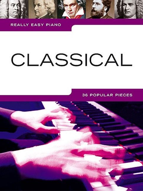 Really Easy Piano: Classical (36 popular pieces)