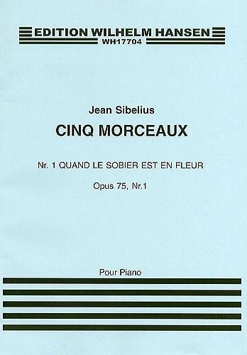 5 Morceaux, Op.75/1 Quand Le Sobier Est Un Fleur