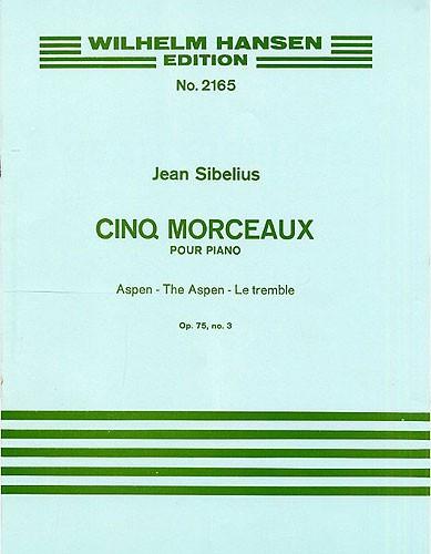 5 Morceaux, Op.75/3 Le tremble - The Aspen