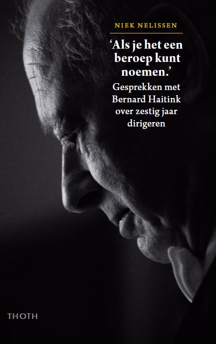 Gesprekken met Bernard Haitink