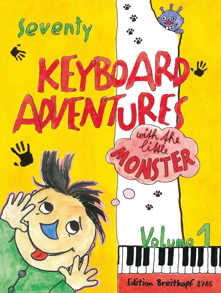 70 Keyboard Adventures with the Little Monster - Vol.1