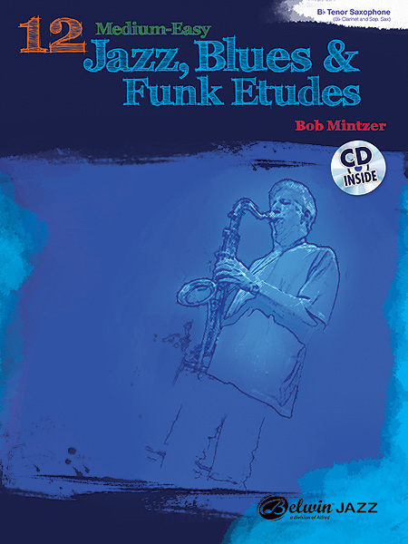 12 Medium Easy Jazz, Blues & Funk Etudes (Bb Instruments)