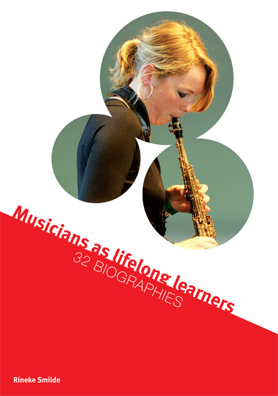 Musicians as Lifelong Learners: 32 Biographies