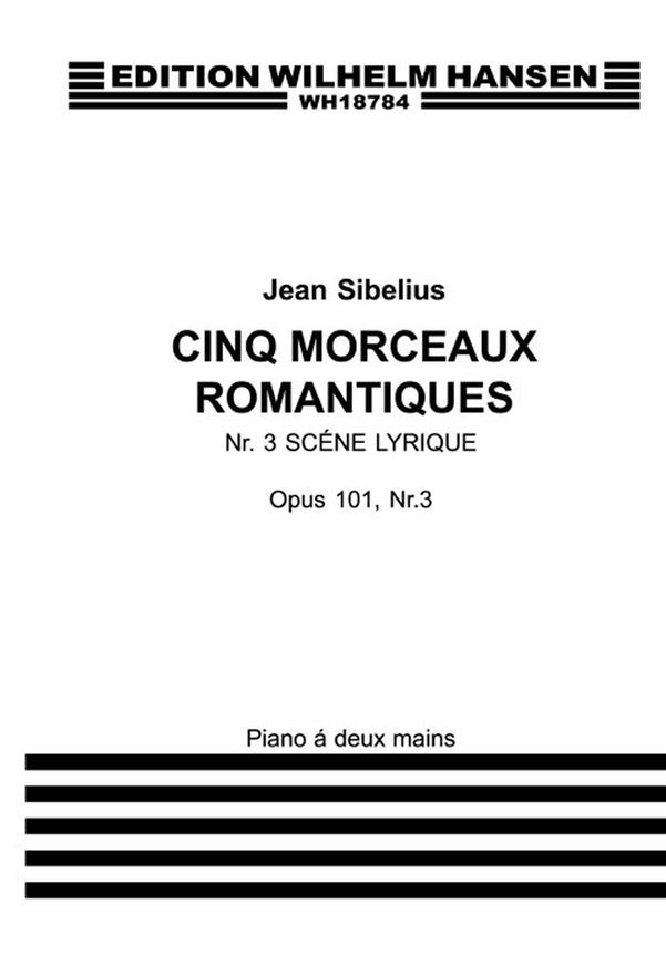 5 Romantic Pieces, Op.101 - No.3 Scène Lyrique