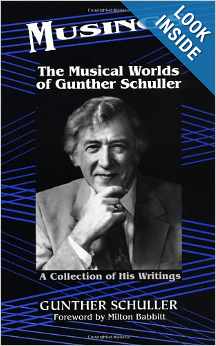 Musings, The Musical Worlds of Gunther Schuller