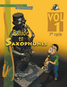 Ballade en Saxophones 1er Cycle - Vol.1