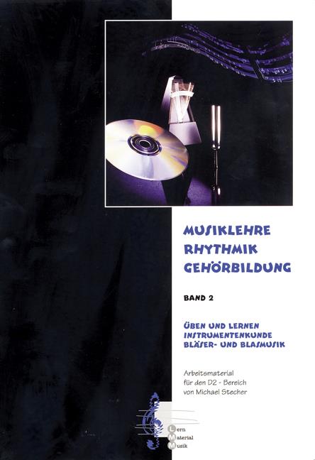 Musiklehre, Rhythmik, Gehörbildung - Band 2