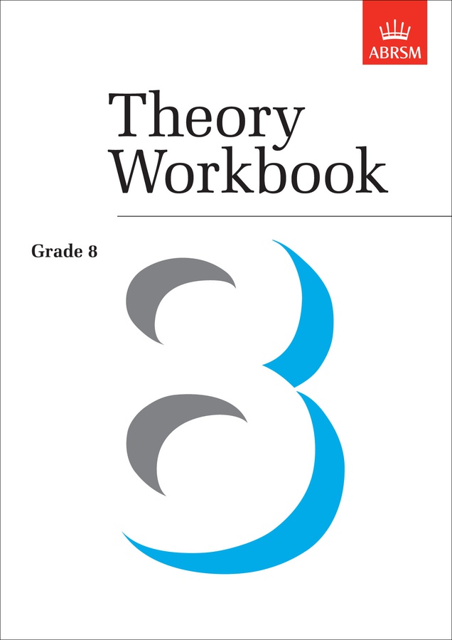 Theory Workbook - Grade 8