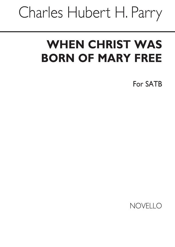 When Christ Was Born Of Mary Free