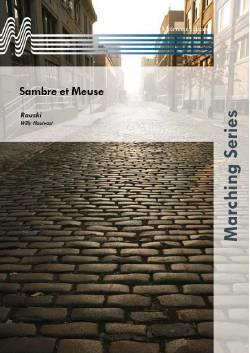 Sambre et Meuse (Score + Parts)