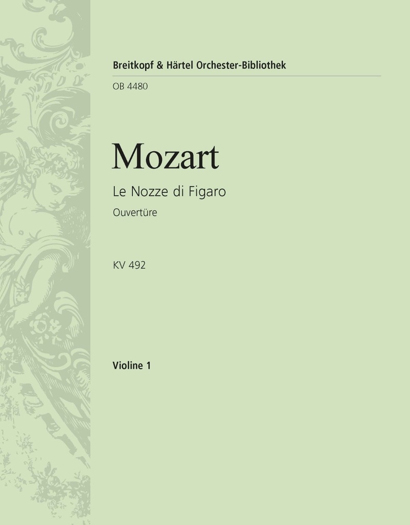 Le Nozze di Figaro, KV.492 - Overture (Violin 1)