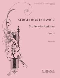 6 Pensees Lyriques, Op.11