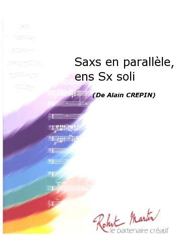 Saxs en parallèle (Ens saxophone solo)