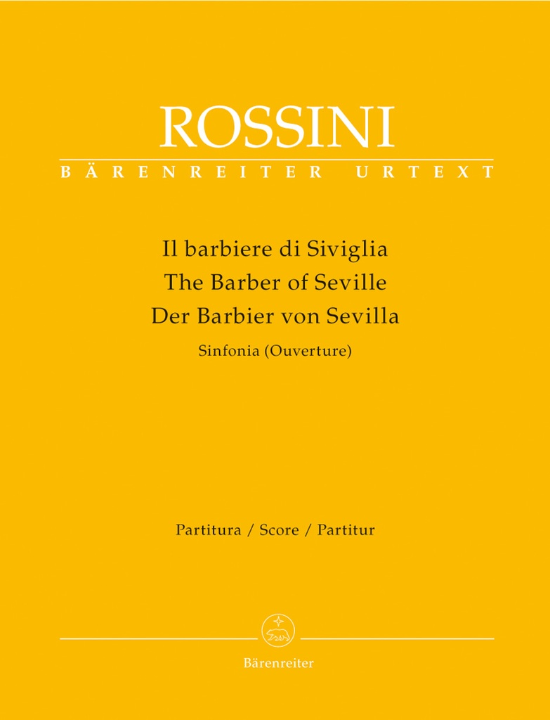 Il barbiere di Siviglia (Der Barbier von Sevilla). Sinfonia (Ouverture) (Full score)